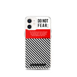 Do Not Fear iPhone Case - The Fresh Kings Apparel LLC