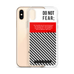 Do Not Fear iPhone Case - The Fresh Kings Apparel LLC